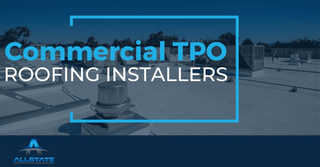 Commercial TPO roofing installers