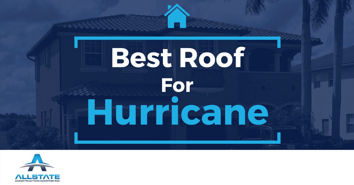 Best roof for hurricane blog cover photo