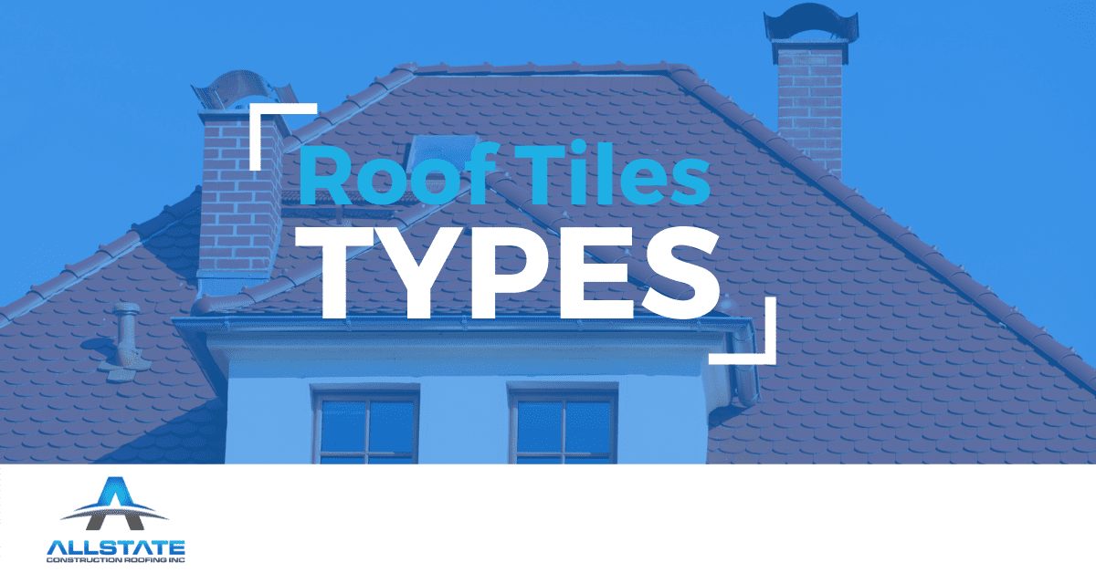 Roof Tiles Types